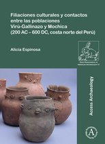 Paris Monographs in American Archaeology- Filiaciones culturales y contactos entre las poblaciones Virú-Gallinazo y Mochica (200 AC – 600 DC, costa norte del Perú)