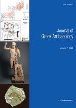 Journal of Greek Archaeology- Journal of Greek Archaeology Volume 7 2022