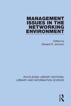 Routledge Library Editions: Library and Information Science- Management Issues in the Networking Environment