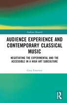 Audience Research- Audience Experience and Contemporary Classical Music