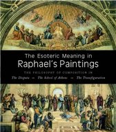 The Exoteric Meaning in Raphael's Paintings