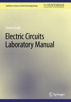 Synthesis Lectures on Electrical Engineering - Electric Circuits Laboratory Manual