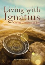 Living with Ignatius