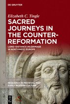 Research in Medieval and Early Modern Culture27- Sacred Journeys in the Counter-Reformation