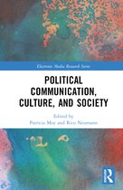 Electronic Media Research Series- Political Communication, Culture, and Society