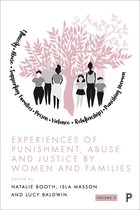 Experiences of Punishment, Abuse and Justice by Women and Families