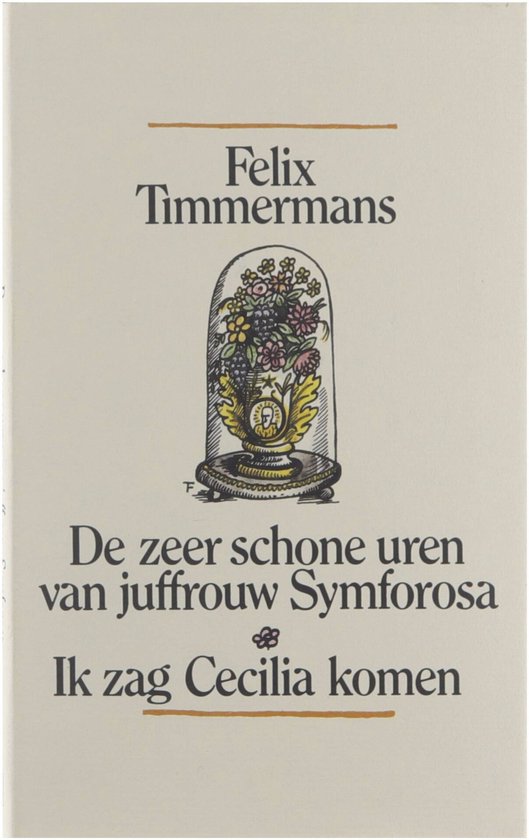 9789061527220 - De zeer schone uren van juffrouw Symforosa, begijntjen