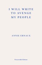 I Will Write To Avenge My People - WINNER OF THE 2022 NOBEL PRIZE IN LITERATURE