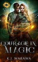 In Magic Series 4 - Courage In Magic