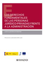 Estudios - Los derechos fundamentales de las personas jurídico-privadas frente a la Administración