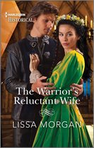The Warriors of Wales 1 - The Warrior's Reluctant Wife