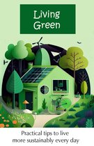 Living Better - Living Green