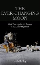 The Ever-Changing Moon: Book Two