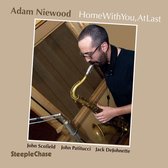 Adam Niewood - Home With You, At Last (CD)