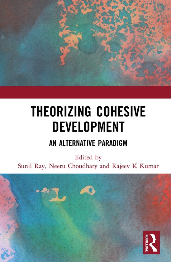 Theorizing Cohesive Development | 9781138580633 | Boeken | bol