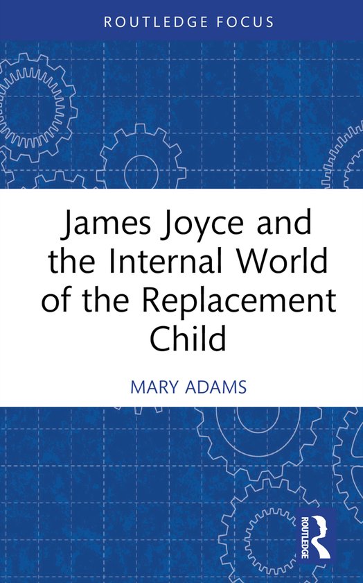 Routledge Focus on Mental Health- James Joyce and the Intern ... - cover