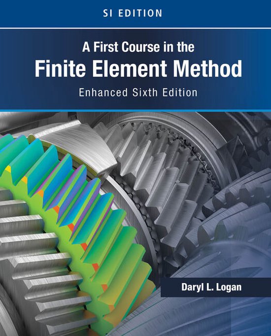 A First Course in the Finite Element Method, Enhanced Editio ... - cover