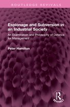 Routledge Revivals- Espionage and Subversion in an Industrial Society