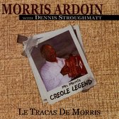 Morris Ardoin With Dennis Stroughmatt - Le Tracas De Morris (CD)