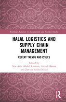 Routledge Advances in Management and Business Studies- Halal Logistics and Supply Chain Management
