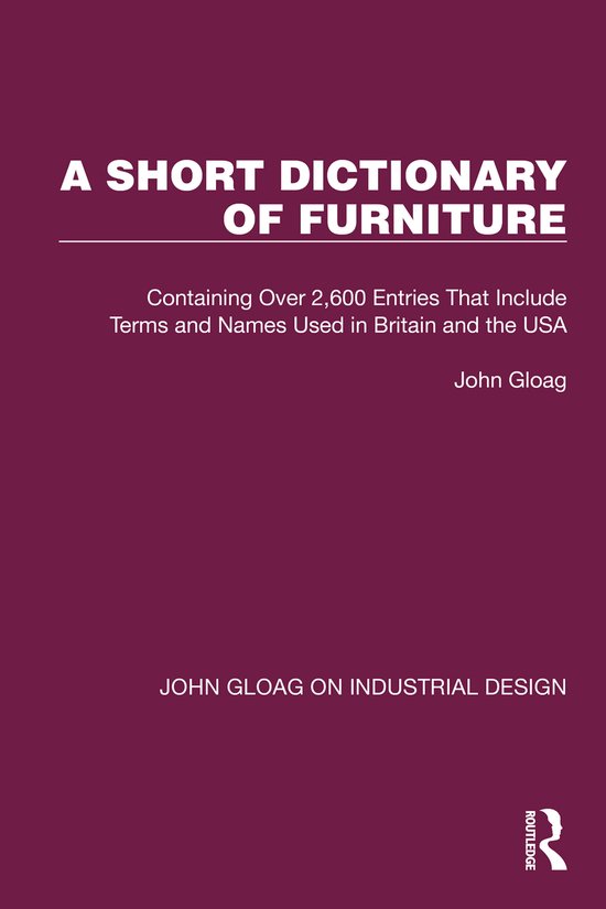 John Gloag on Industrial Design-A Short Dictionary of Furnit ... - cover