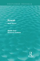 Routledge Revivals: Middle East Research Institute Reports- Kuwait (Routledge Revival)
