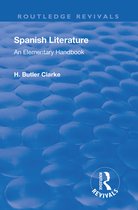 Routledge Revivals- Revival: Spanish literature: An Elementary Handbook (1921)