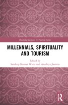 Routledge Insights in Tourism Series- Millennials, Spirituality and Tourism