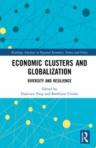 Routledge Advances in Regional Economics, Science and Policy- Economic Clusters and Globalization