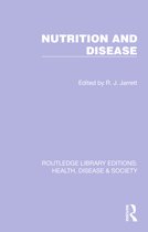 Routledge Library Editions: Health, Disease and Society- Nutrition and Disease