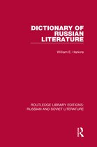 Routledge Library Editions: Russian and Soviet Literature- Dictionary of Russian Literature