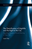 Routledge Advances in Geography-The Gentrification of Nightlife and the Right to the City