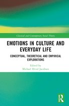 Classical and Contemporary Social Theory- Emotions in Culture and Everyday Life