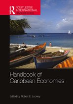 Routledge International Handbooks- Handbook of Caribbean Economies