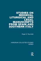 Variorum Collected Studies- Studies on Medieval Liturgical and Legal Manuscripts from Spain and Southern Italy