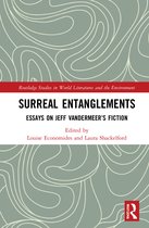 Routledge Studies in World Literatures and the Environment- Surreal Entanglements