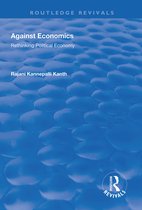 Routledge Revivals- Against Economics
