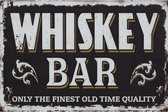 Wandbord Cafe Pub - Whiskey Bar Only The Finest Old Time Quality