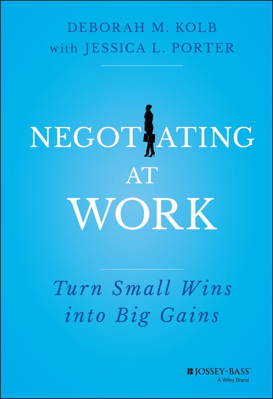 Negotiating At Work Small Wins Big Gains - cover