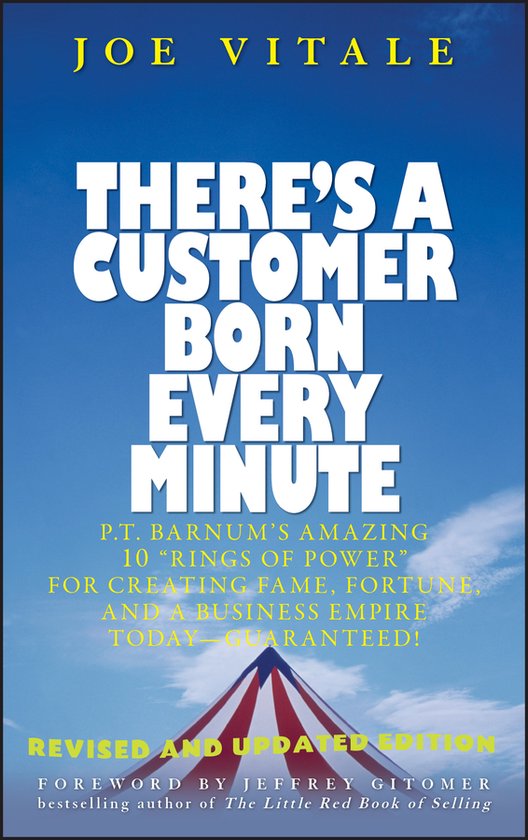 Boekcover met de titel 'THERE'S A CUSTOMER BORN EVERY MINUTE' op een blauwe hemel met een circustent.