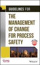 Guidelines for the Management of Change for Process Safety [With CDROM]