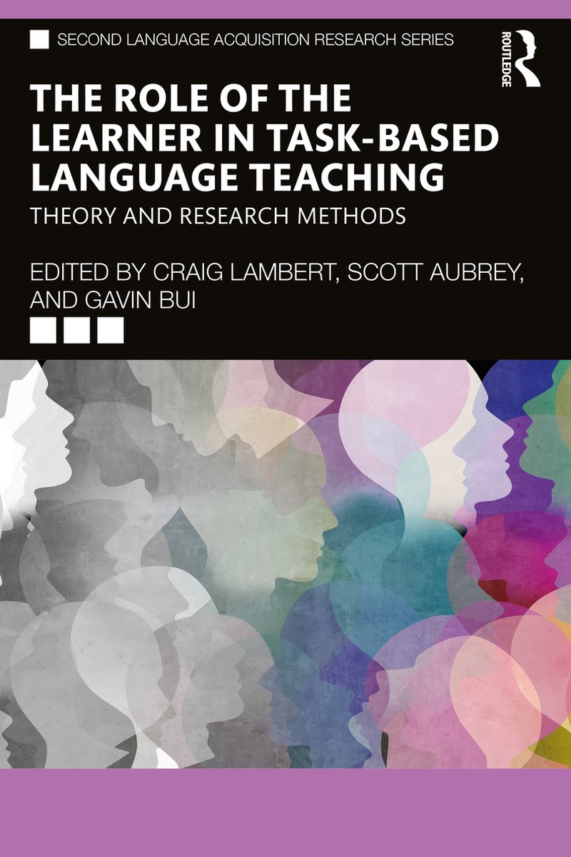 Second Language Acquisition Research Series-The Role of the Learner in Task-Based Language Teaching - Routledge