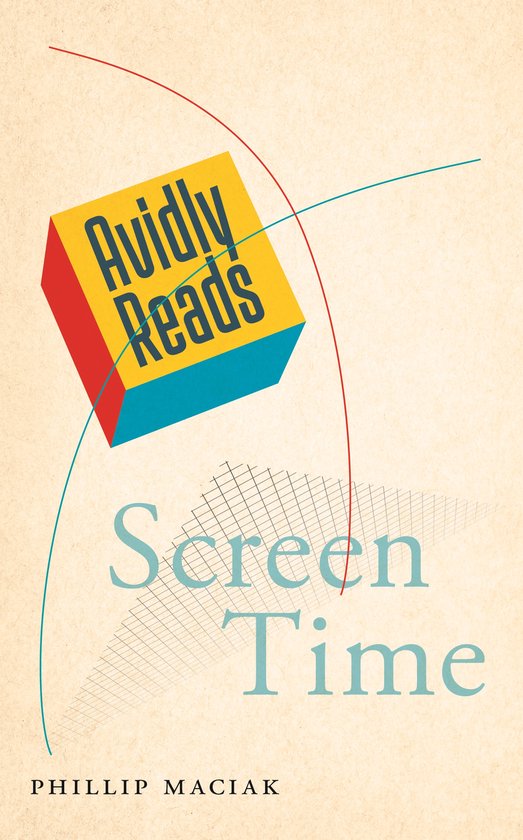 Avidly Reads Screen Time - cover