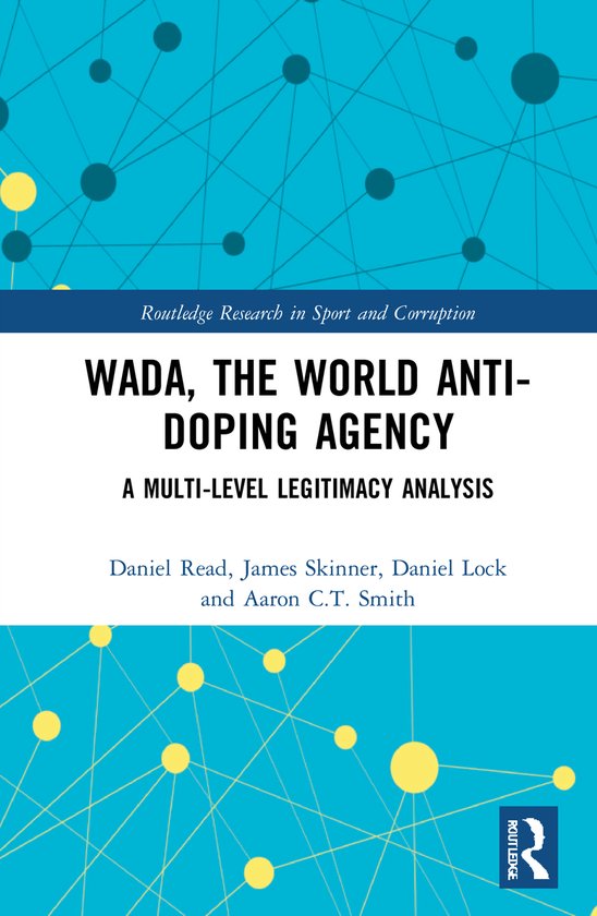 Routledge Research in Sport and Corruption- WADA, the World  ... - cover