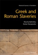 Blackwell Sourcebooks in Ancient History- Greek and Roman Slaveries