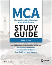 Sybex Study Guide- MCA Microsoft Certified Associate Azure Administrator Study Guide