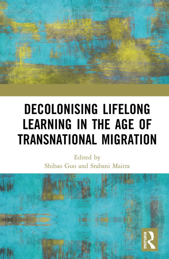Decolonising Lifelong Learning in the Age of Transnational M ... - cover