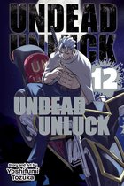 Undead Unluck- Undead Unluck, Vol. 12