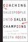 Coaching Salespeople Into Sales Champion