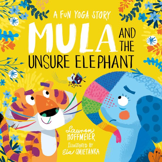 Mula and the Fly- Mula and the Unsure Elephant: A Fun Yoga Story (Paperback)